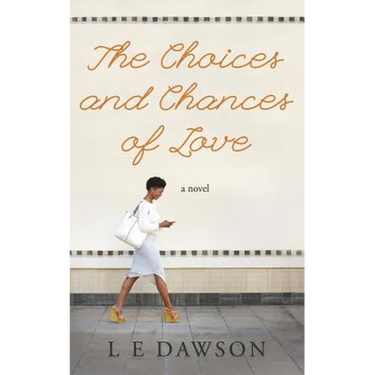 The Choices and Chances of Love