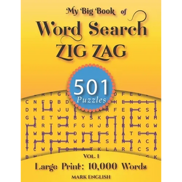 My Big Book Of Word Search: 501 Zig Zag Puzzles, Volume 1
