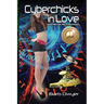 Cyberchicks in Love: A Satire for the Star-Struck
