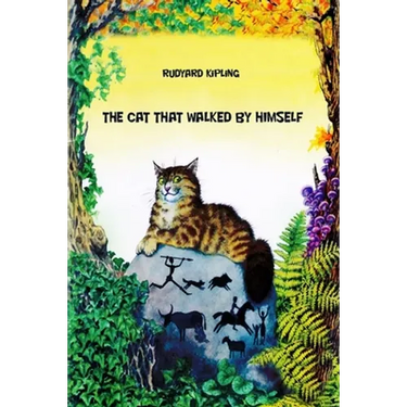 The Cat That walked by Himself