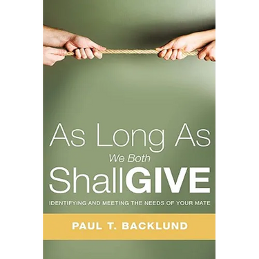 As Long As We Both Shall Give