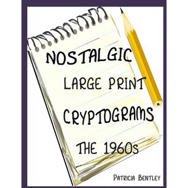 Nostalgic Large Print Cryptograms: The 1960s