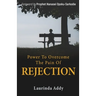 Power to Overcome the Pain of Rejection