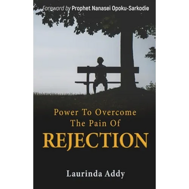 Power to Overcome the Pain of Rejection
