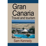 Gran Canaria: Travel and tourism