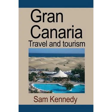 Gran Canaria: Travel and tourism