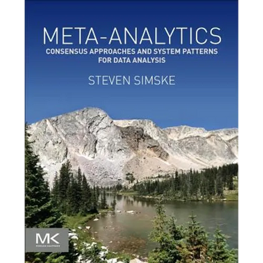 Meta-Analytics: Consensus Approaches and System Patterns for Data Analysis