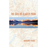The Call of Glacier Park