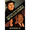 Martin Luther-Martin Luther King, Jr. and the Black Experience