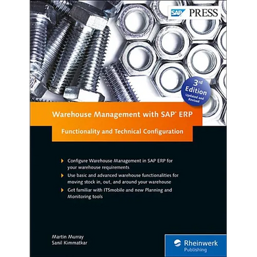 Warehouse Management with SAP Erp: Functionality and Technical Configuration