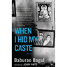 When I Hid My Caste: Stories
