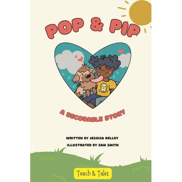 Pop & Pip: A Decodable Story