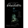 Six Miles to Charleston: The True Story of John and Lavinia Fisher