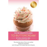 From Anaphylaxis to Buttercream: The amazing story of how one mother helped her daughter work through life threatening food allergies