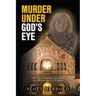 Murder Under God's Eye: The nightmare killing in Stanford's church