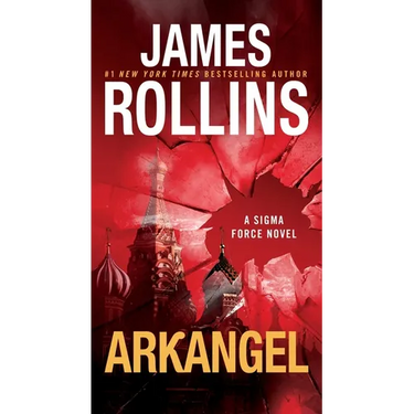 Arkangel: A SIGMA Force Novel