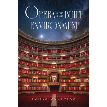 Opera and the Built Environment