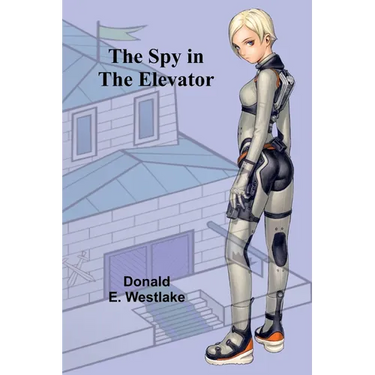 The Spy in the Elevator