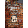 Murder at Classy Kitchens