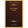 Yahi Archery (1918)