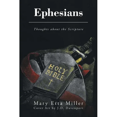 Ephesians: Thoughts about the Scripture