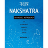Nakshatra in Vedic Astrology: 27 primordial segments of the zodiac