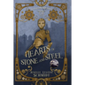 Hearts of Stone and Steel