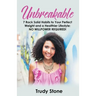 Unbreakable: 7 Rock Solid Habits to Your Perfect Weight and a Healthier Lifestyle: No Willpower Required!