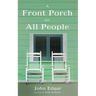 A Front Porch for All People