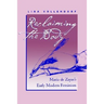 Reclaiming the Body: María de Zayas's Early Modern Feminism