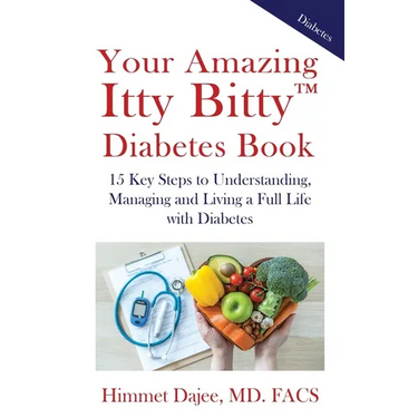 Your Amazing Itty Bitty(TM) Diabetes Book: 15 Key Steps to Understanding, Managing and Living a Full Life with Diabetes