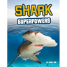 Shark Superpowers
