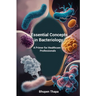 Essential Concepts In Bacteriology: A Primer For Healthcare Professionals