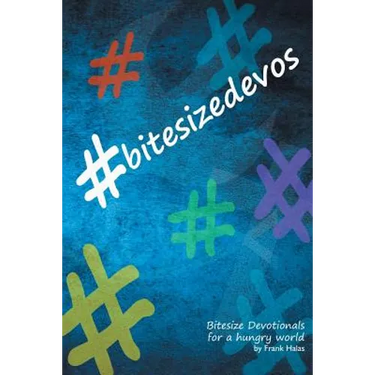 #BitesizeDevos: Bitesize Devotionals for a hungry world