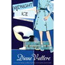 Midnight Ice: A Madison Night Mystery