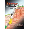 Terror in Black and White