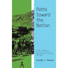 Paths toward the Nation: Islam, Community, and Early Nationalist Mobilization in Eritrea, 1941-1961