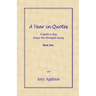 A Year in Quotes - Book One: A quote a day keeps the therapist away