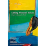Lifting Women's Voices: Prayers to Change the World