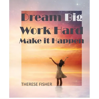 Dream Big, Work Hard, Make it Happen: Motivational Quotes to Move Your Monday