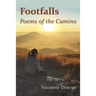 Footfalls: Poems of the Camino