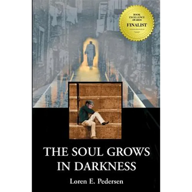 The Soul Grows in Darkness