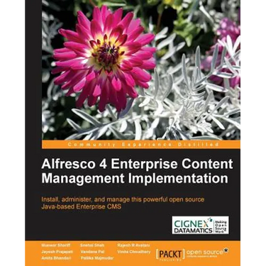 Alfresco 4 Enterprise Content Management Implementation