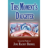 This Moment's Daughter