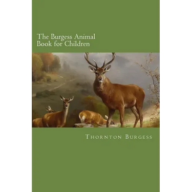 The Burgess Animal Book for Children