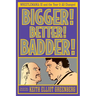 Bigger! Better! Badder!: Wrestlemania III and the Year It All Changed