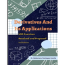 Derivatives and Their Applications. 400 Exercises Resolved and Proposed