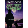 Mainely Mayhem