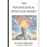 The Psychological Effects of Money