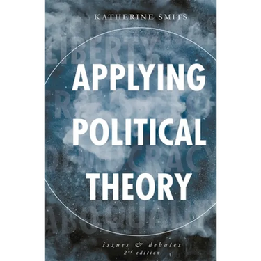 Applying Political Theory: Issues and Debates